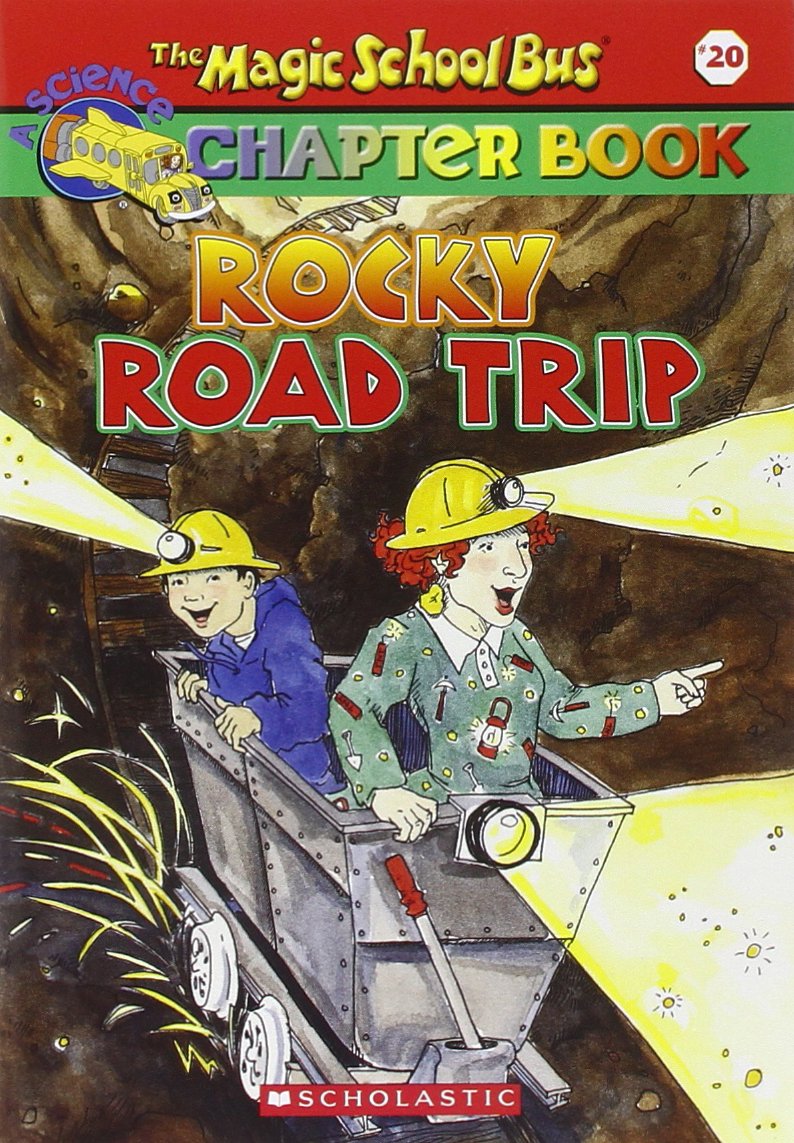 Rocky Road Trip (The Magic School Bus Chapter Book, No. 20) - 4845