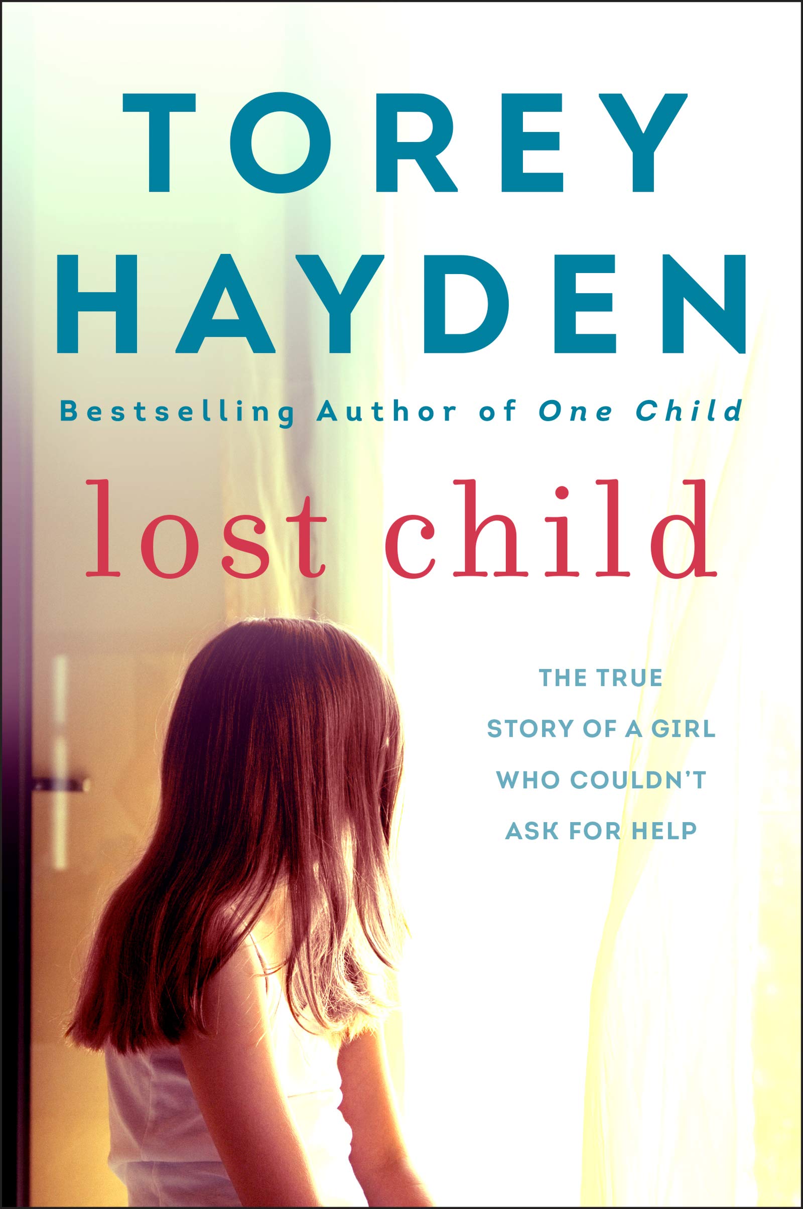 Lost Child: The True Story of a Girl Who Couldn't Ask for Help - 1334