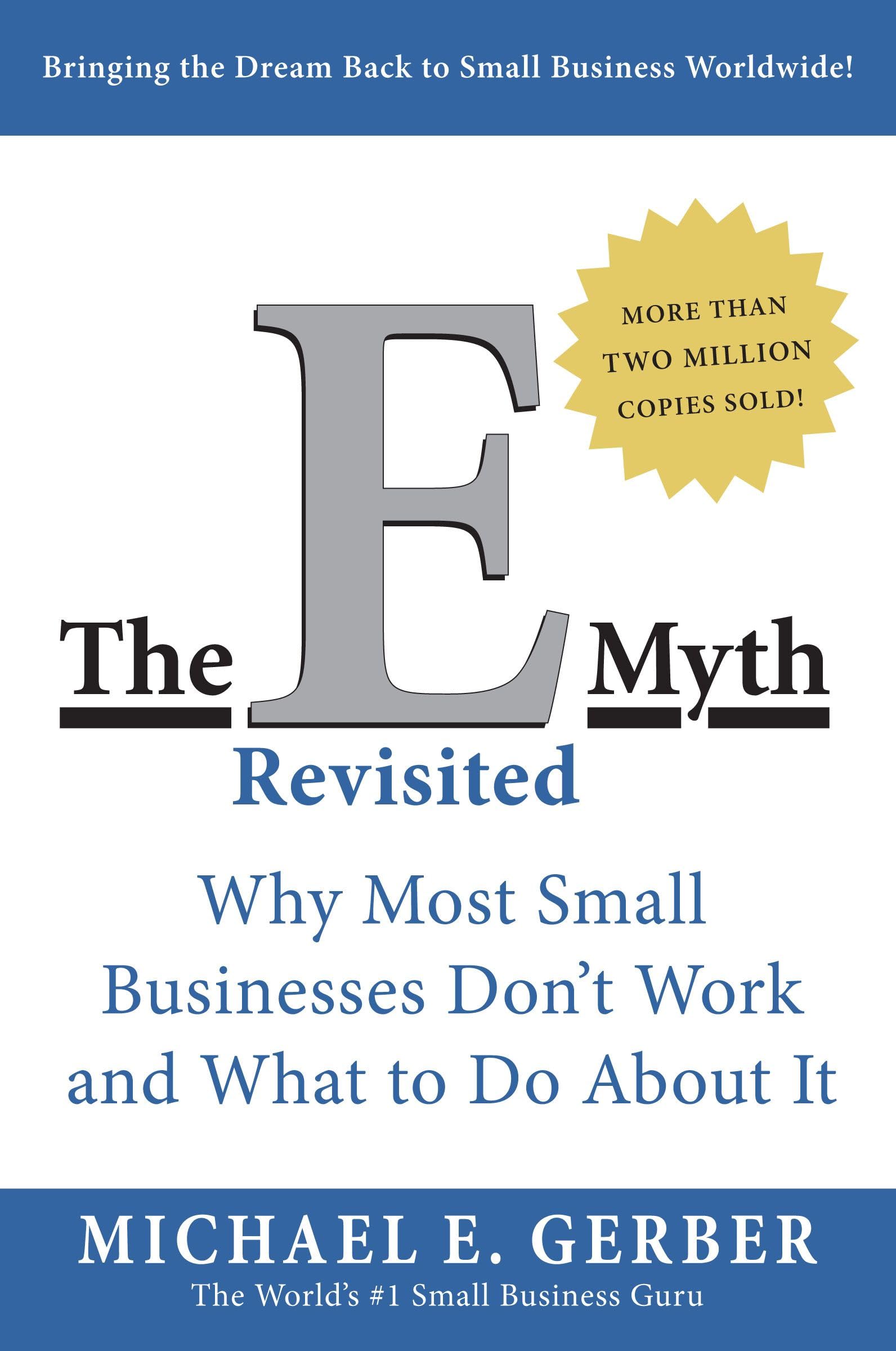 The E-Myth Revisited: Why Most Small Businesses Don't Work and What to Do About It - 5896