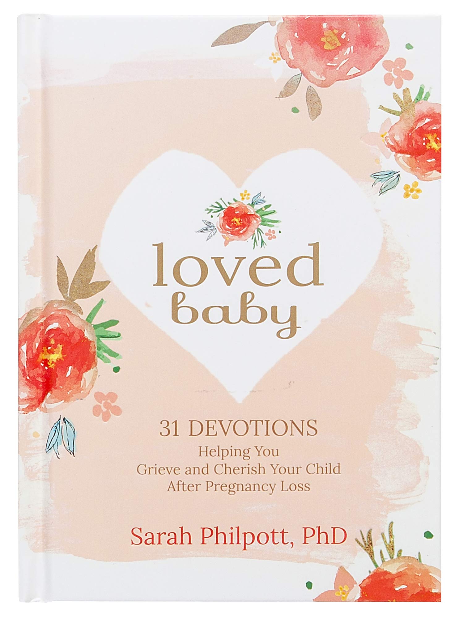 LOVED BABY: 31 DEVOTIONS HELPING - 7596