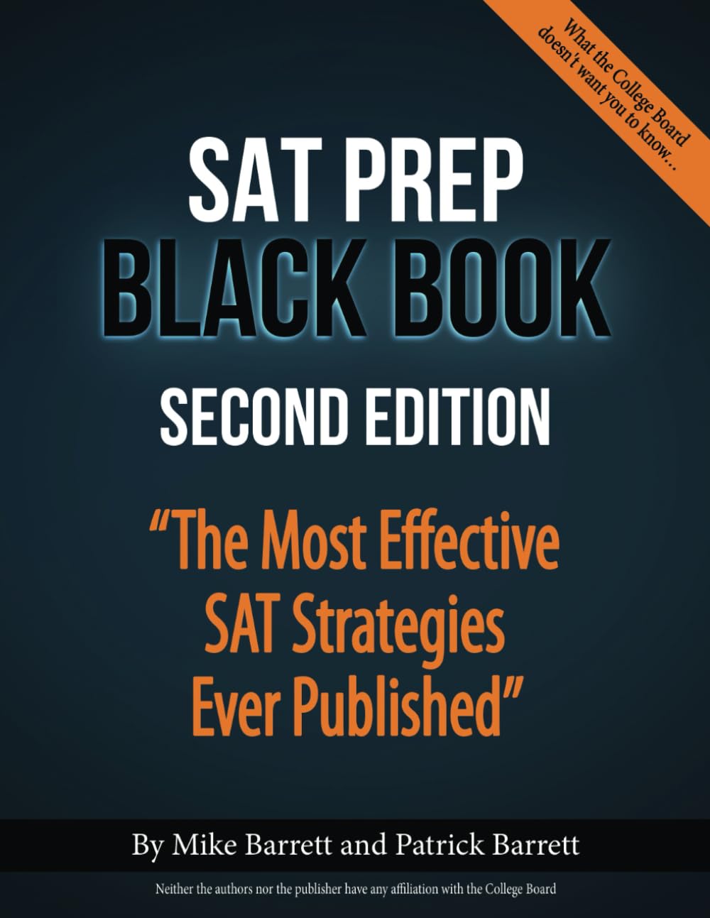 SAT Prep Black Book: The Most Effective SAT Strategies Ever Published - 504