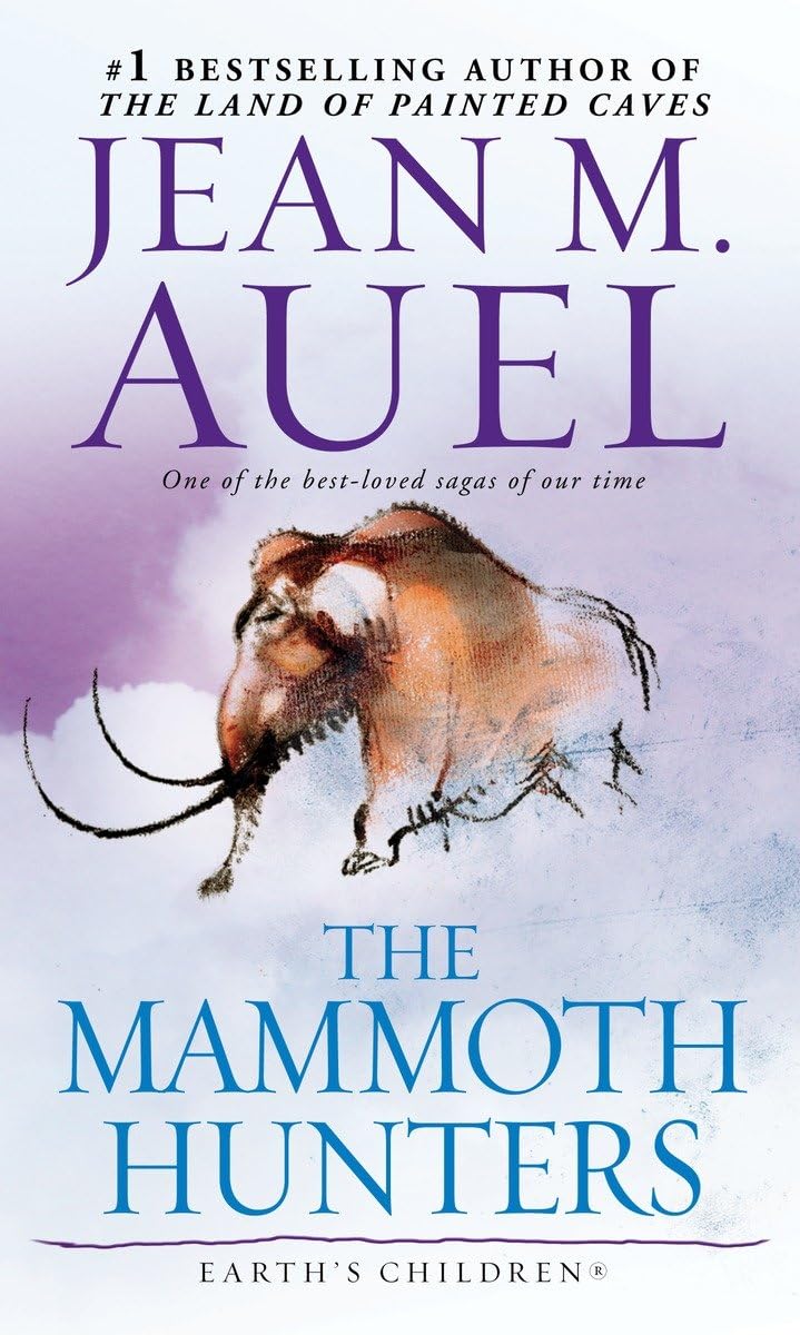 The Mammoth Hunters: Earth's Children, Book Three - 1517