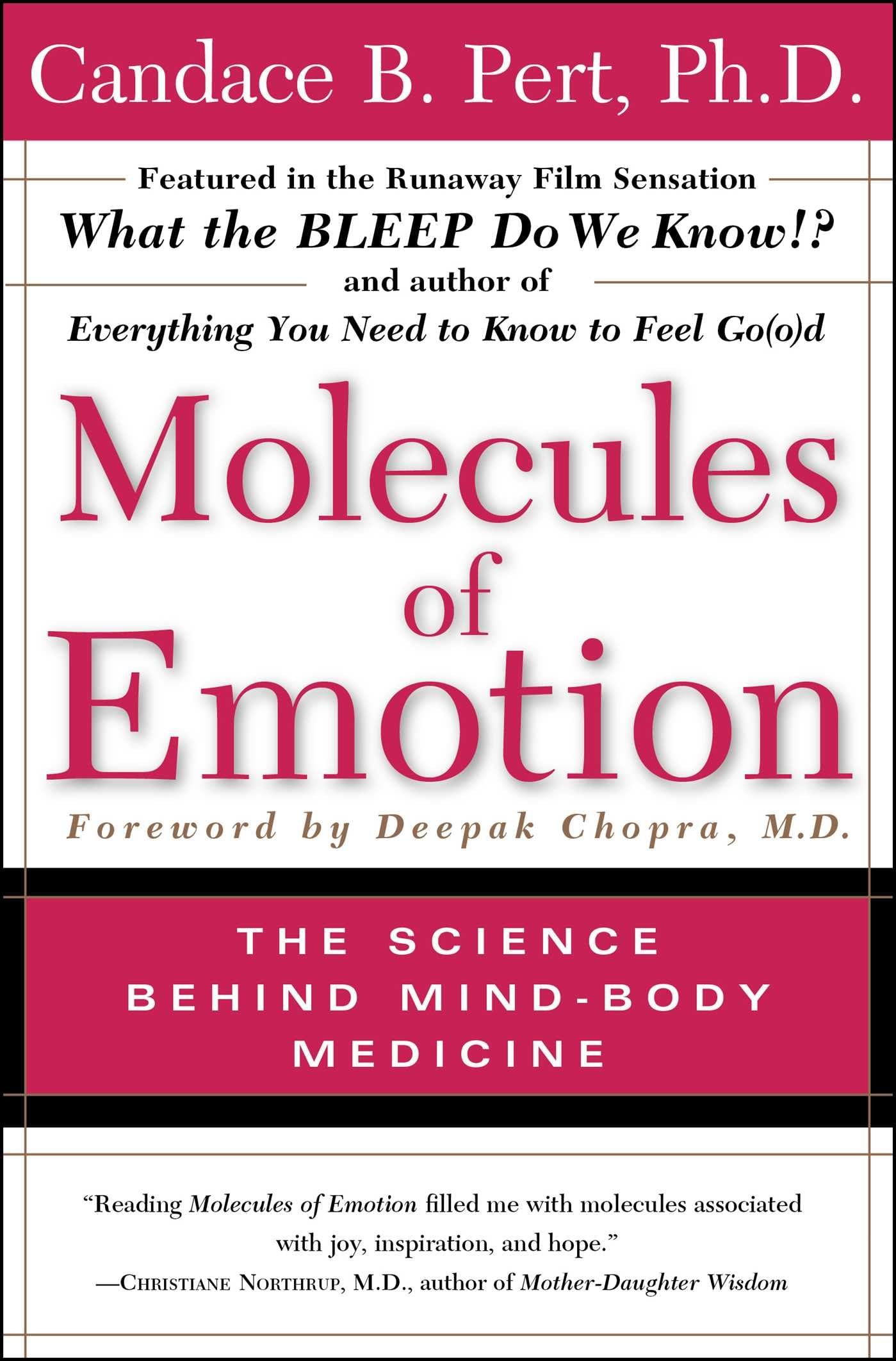 Molecules Of Emotion: The Science Behind Mind-Body Medicine - 224