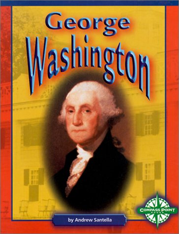 George Washington (Compass Point Early Biographies) - 3525