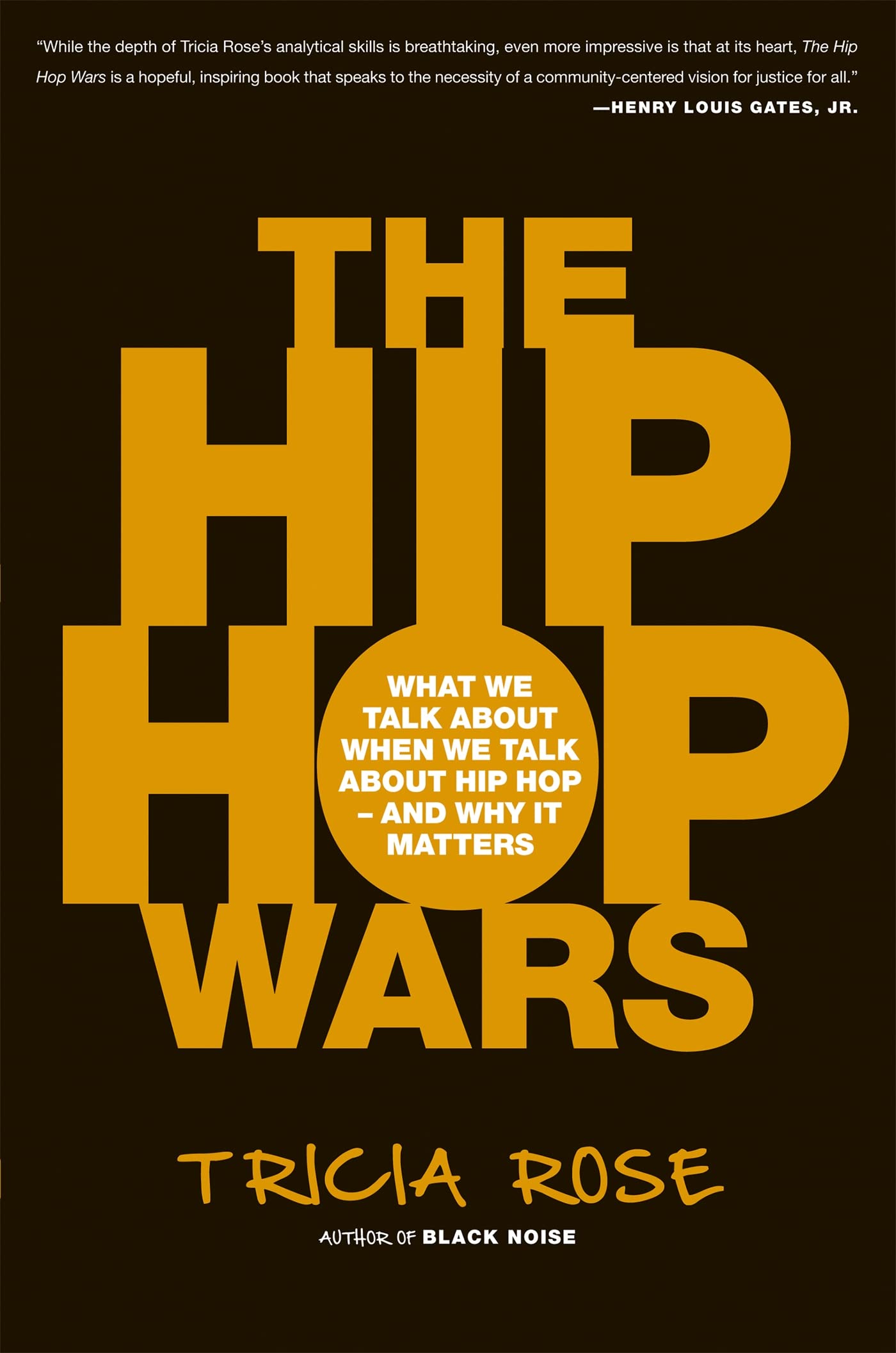 The Hip Hop Wars: What We Talk About When We Talk About Hip Hop--and Why It Matters - 8638