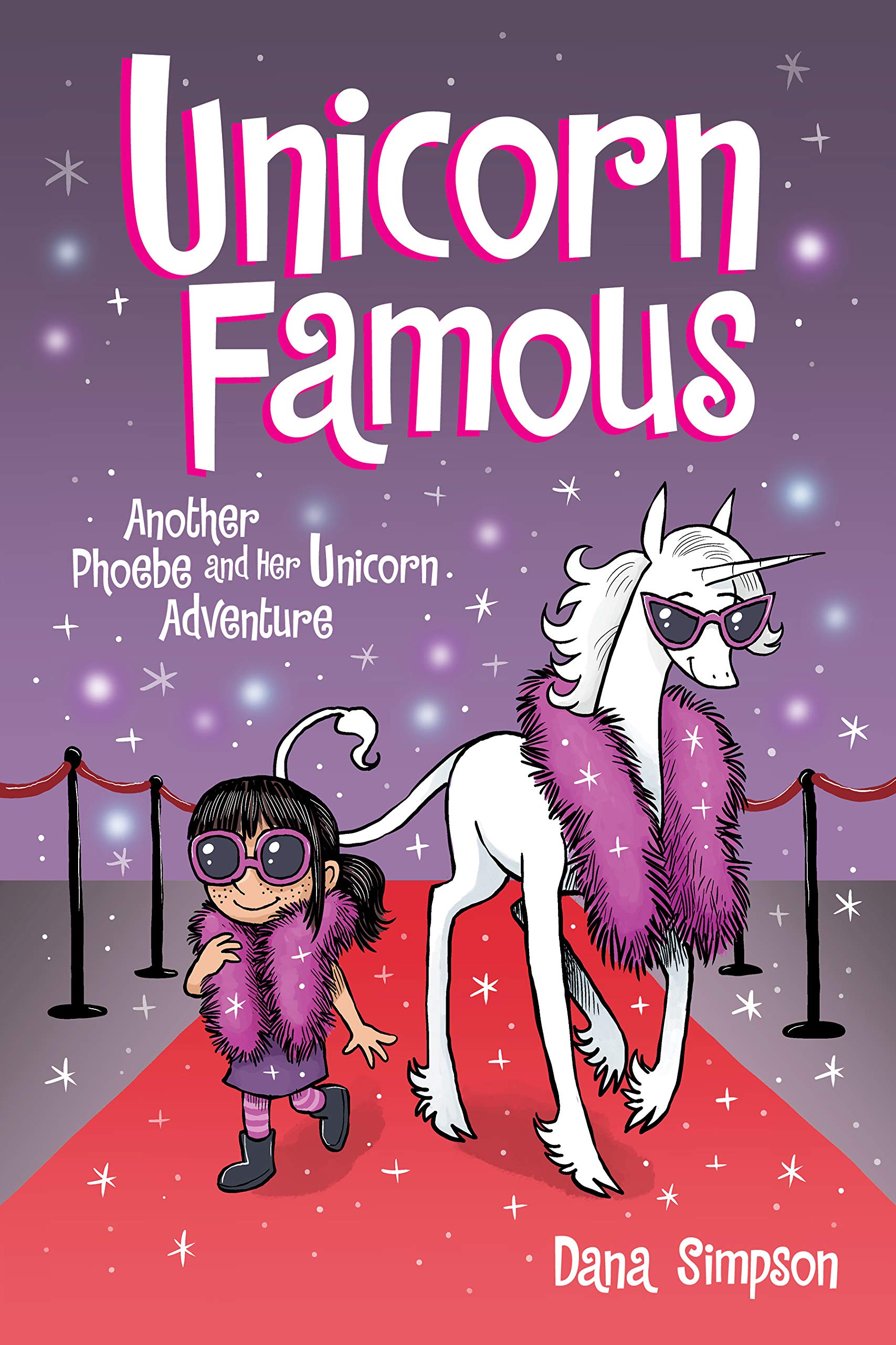 Unicorn Famous: Another Phoebe and Her Unicorn Adventure (Volume 13) - 4209