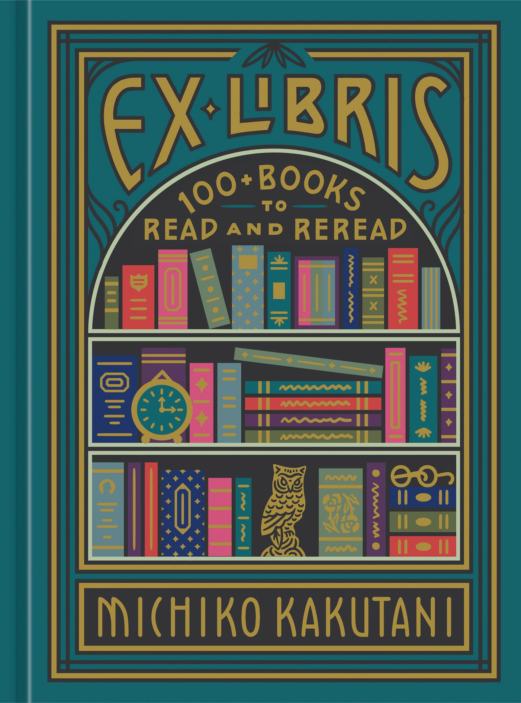 Ex Libris: 100+ Books to Read and Reread - 847