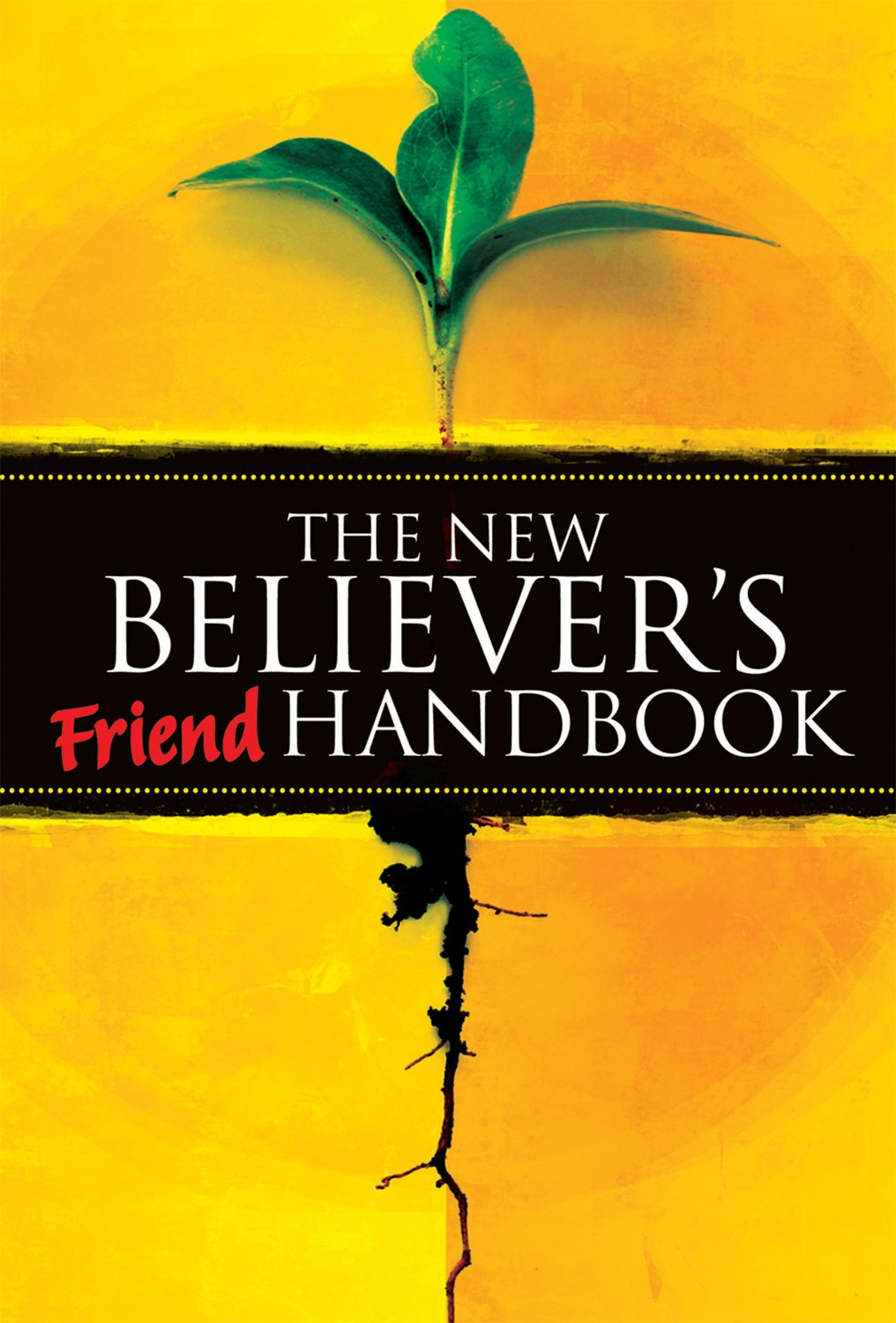 The New Believer’s Friend Handbook: Mentor’s Companion - 5060