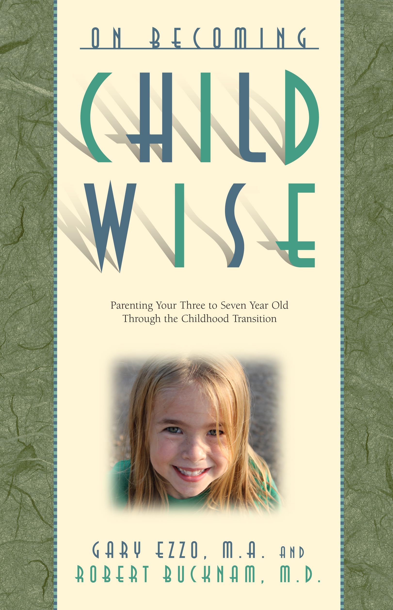 On Becoming Childwise: Parenting Your Child from 3-7 Years - 8712