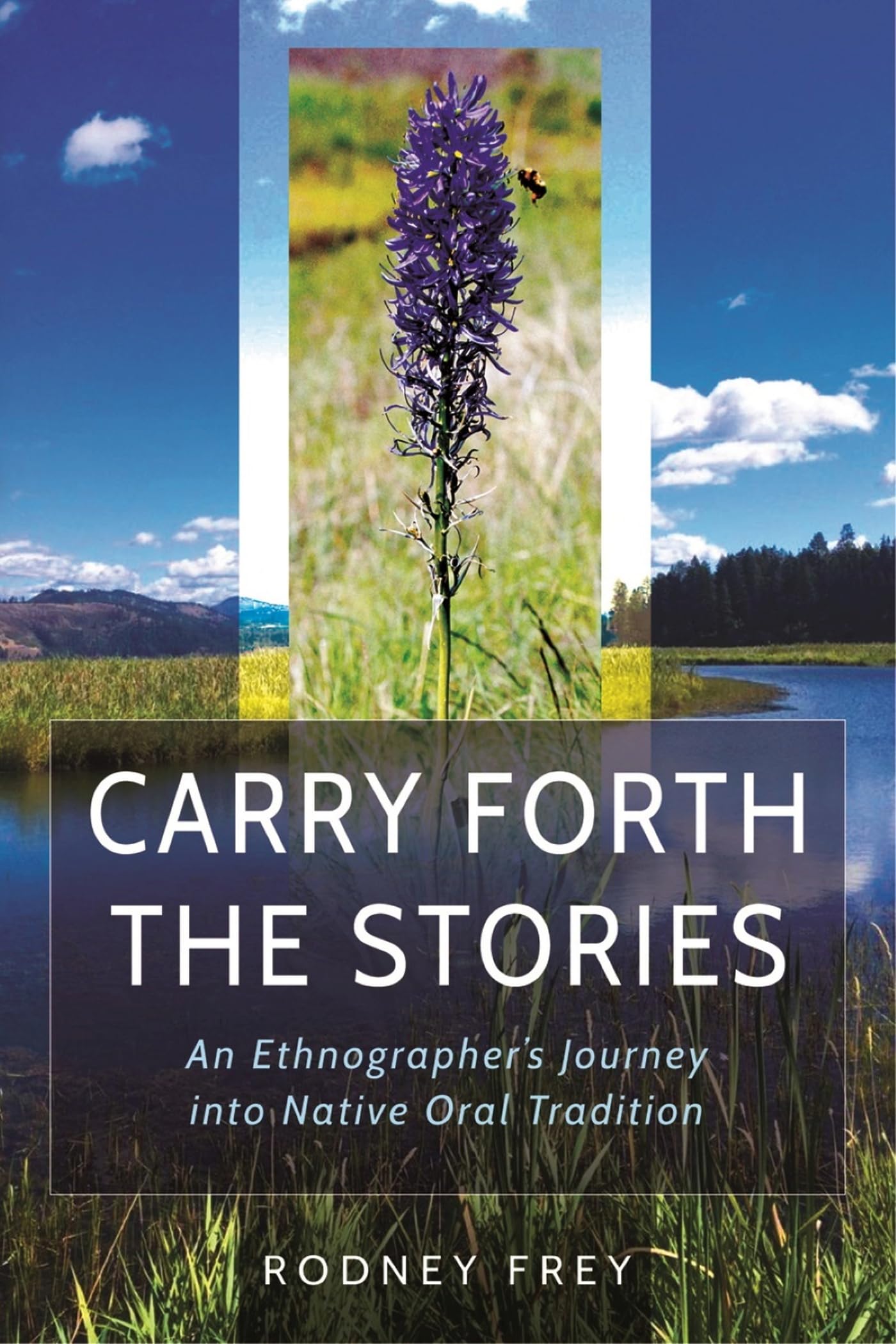 Carry Forth the Stories: An Ethnographer’s Journey into Native Oral Tradition - 6039