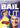 Bail Out - 8896