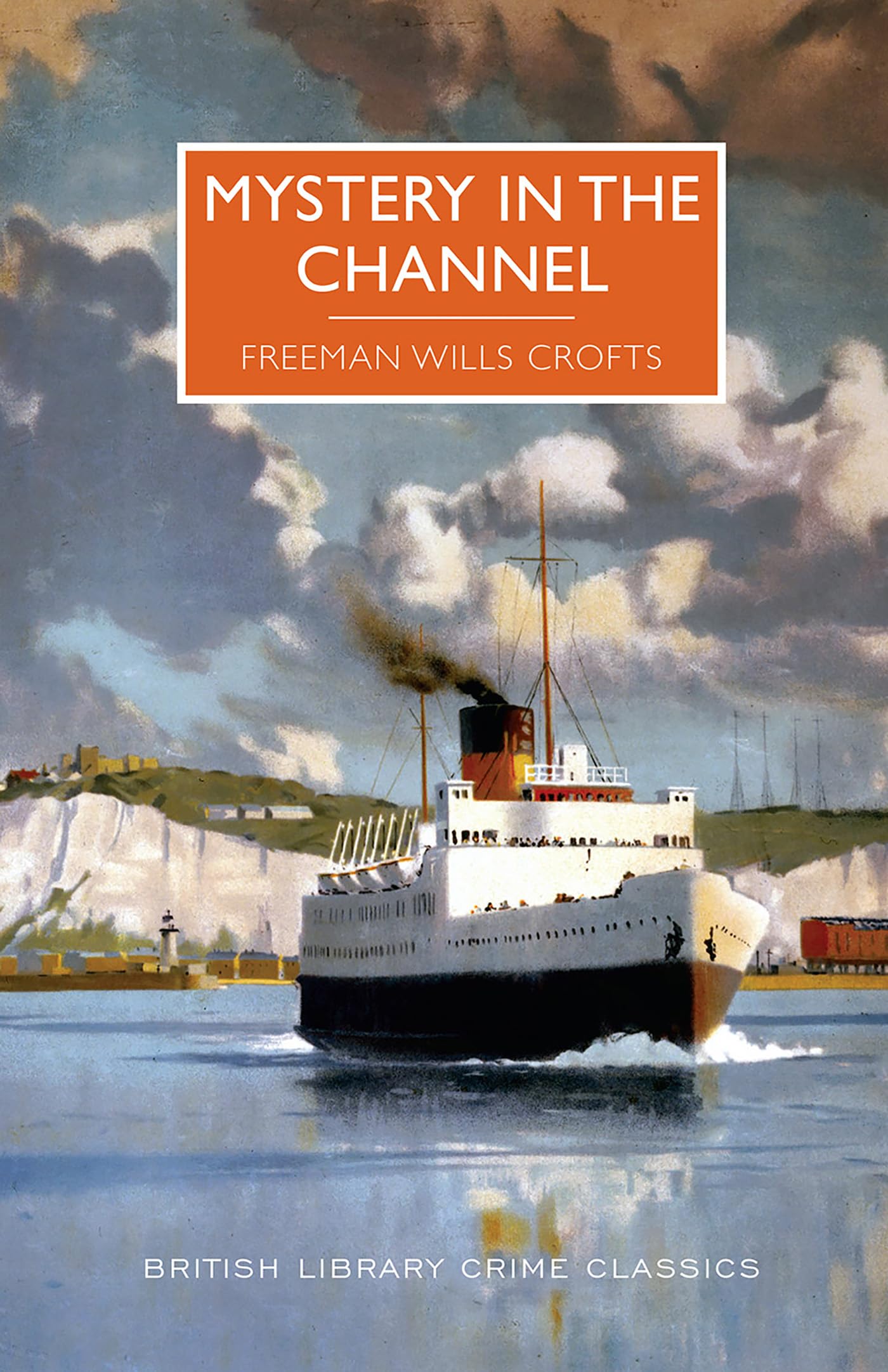 Mystery in the Channel (British Library Crime Classics) - 5506