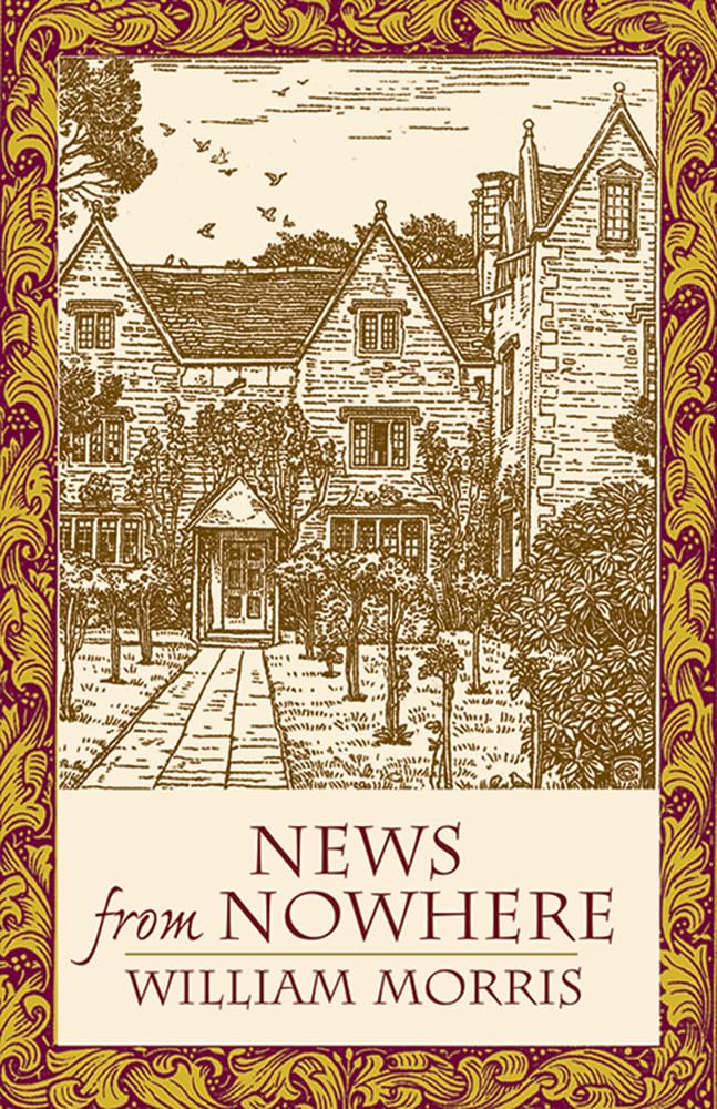 News from Nowhere (Dover Books on Literature & Drama) - 6908