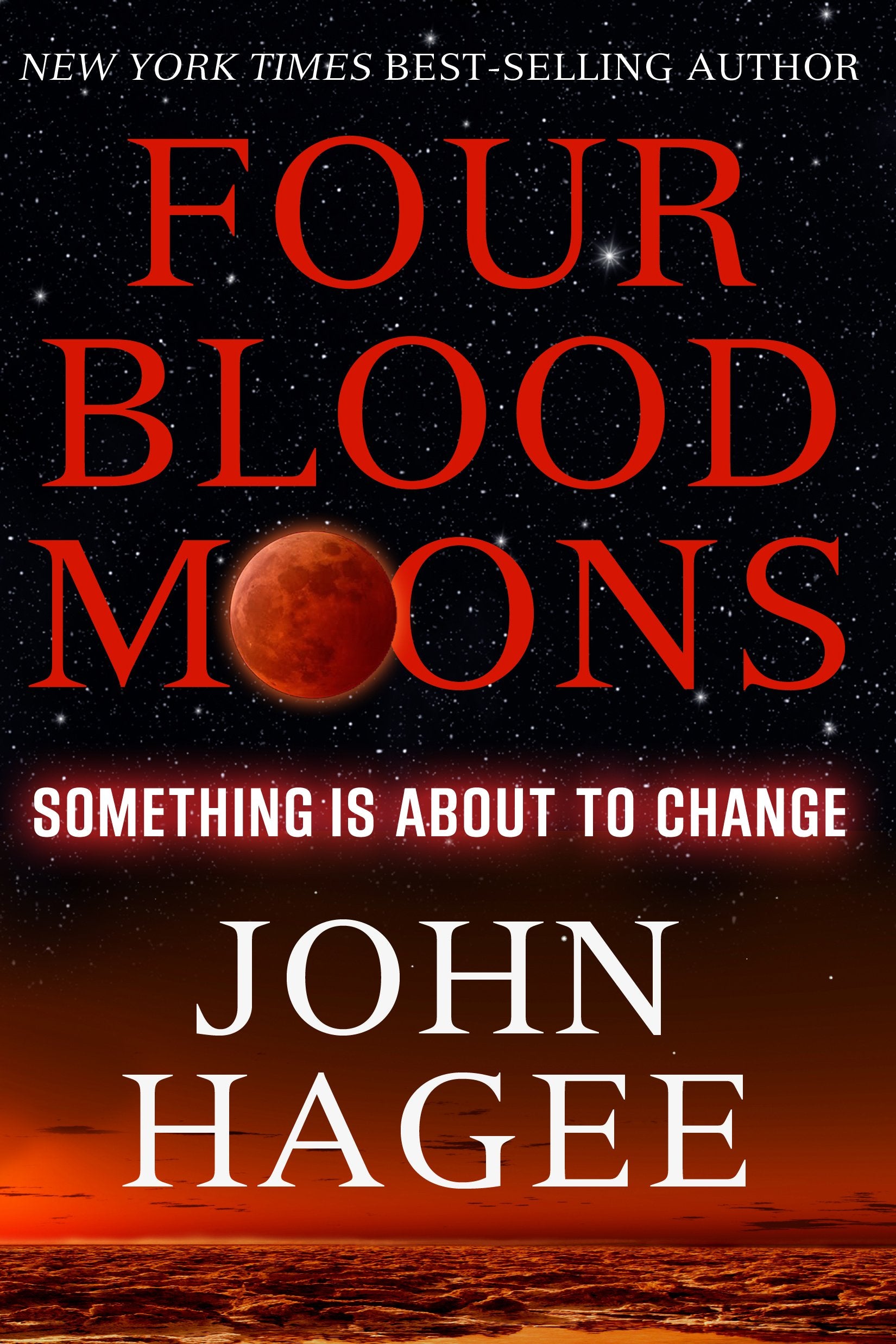 Four Blood Moons: Something is About to Change - 8747