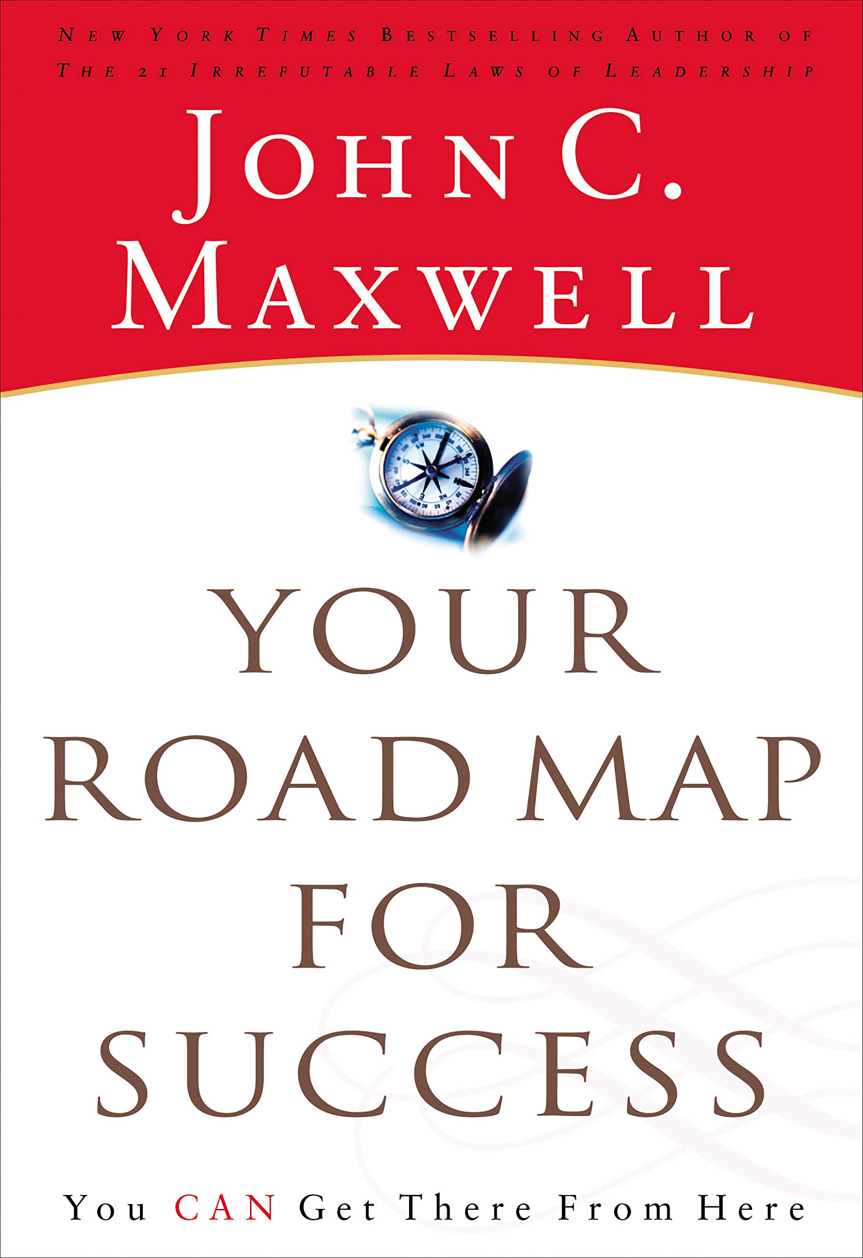 Your Road Map for Success: You Can Get There from Here - 1245