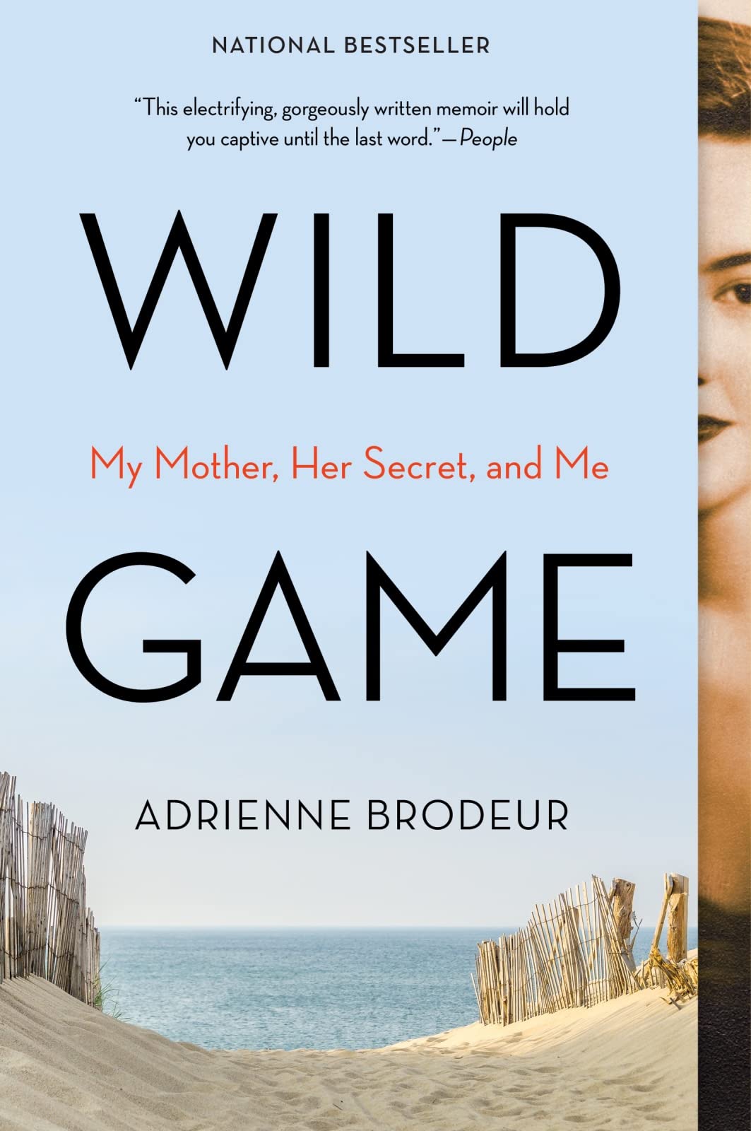 Wild Game: My Mother, Her Secret, and Me - 7179