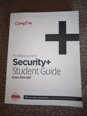 The Official CompTIA Security + Student Guide Exam SYO-601 - 7859