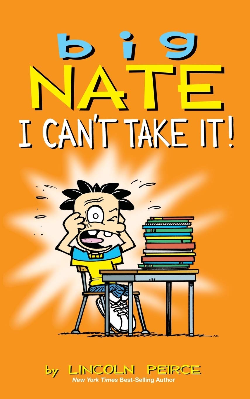 Big Nate: I Can't Take It! - 782