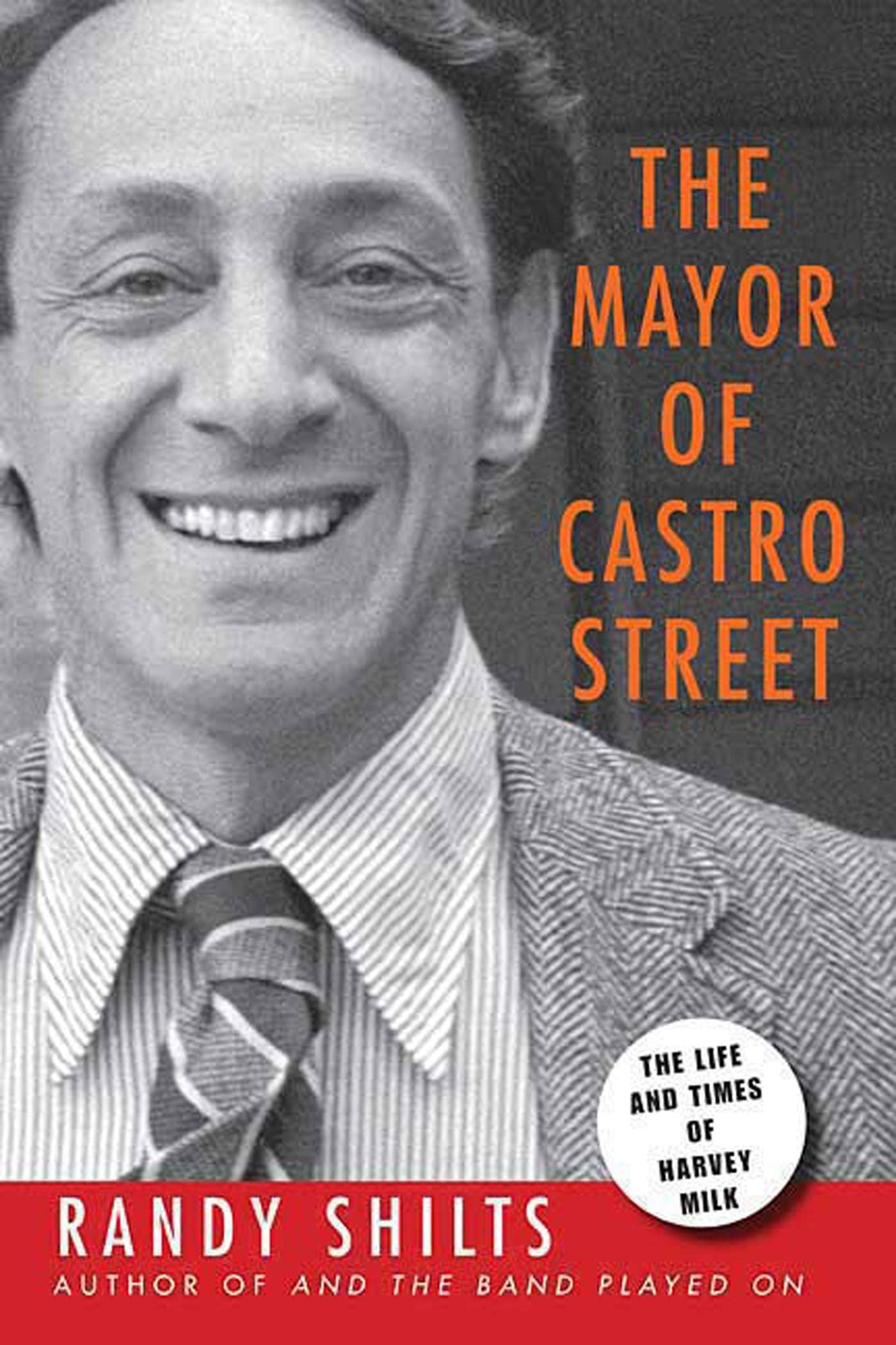 The Mayor of Castro Street: The Life and Times of Harvey Milk - 9045