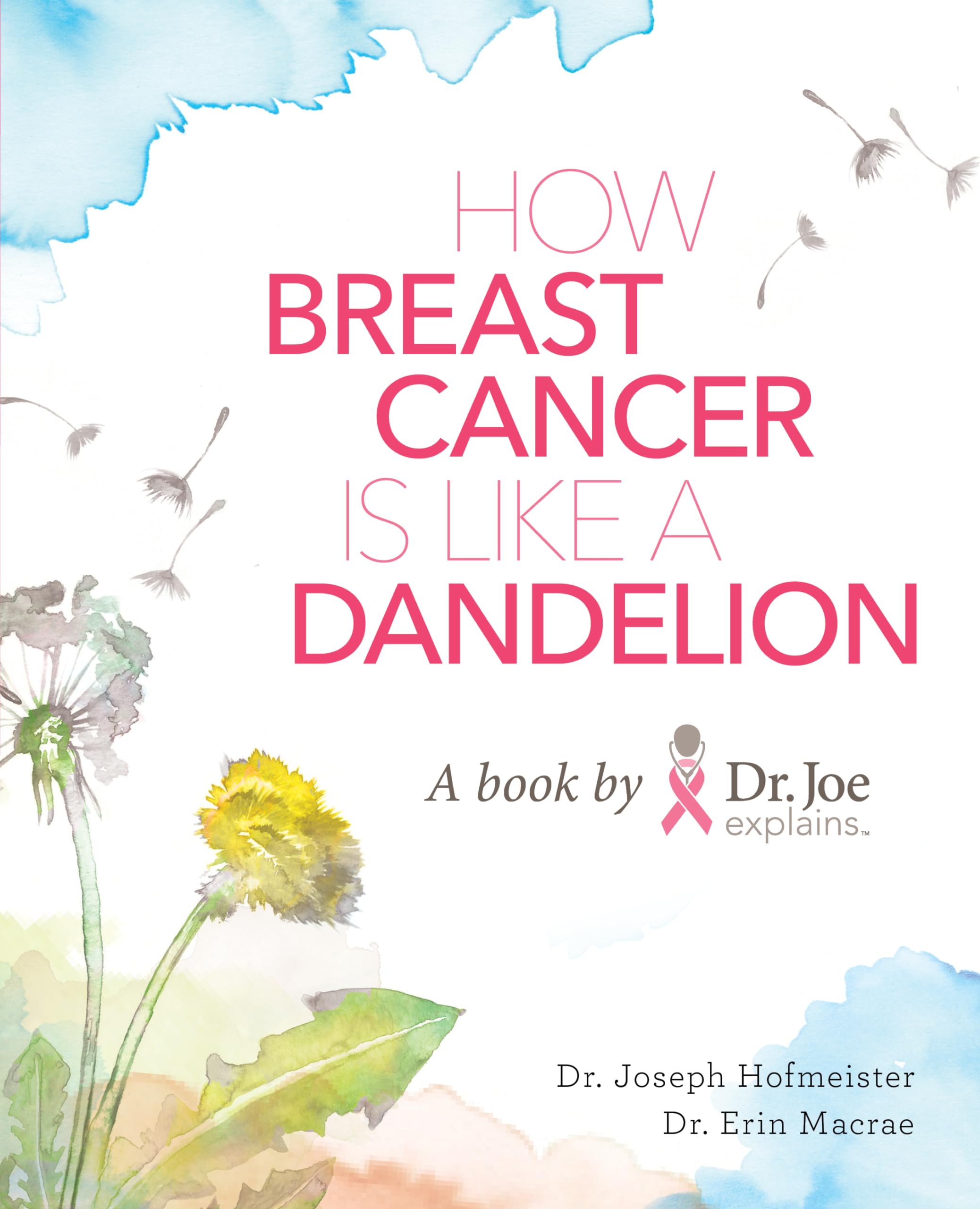 How Breast Cancer is Like a Dandelion: Learn the language of breast cancer and find your confidence. - 9019