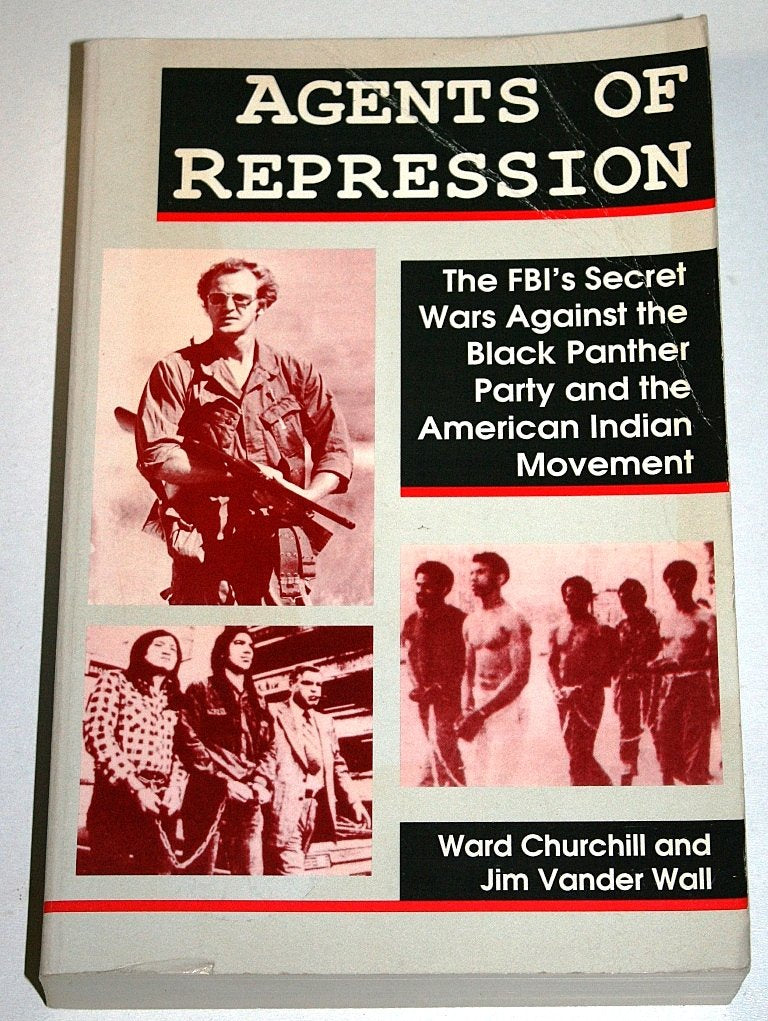 Agents of Repression: The FBI's Secret Wars Against the Black Panther Party and the American Indian Movement - 2784