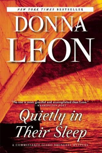 Quietly in Their Sleep: A Commissario Guido Brunetti Mystery (The Commissario Guido Brunetti Mysteries, 6) - 4790