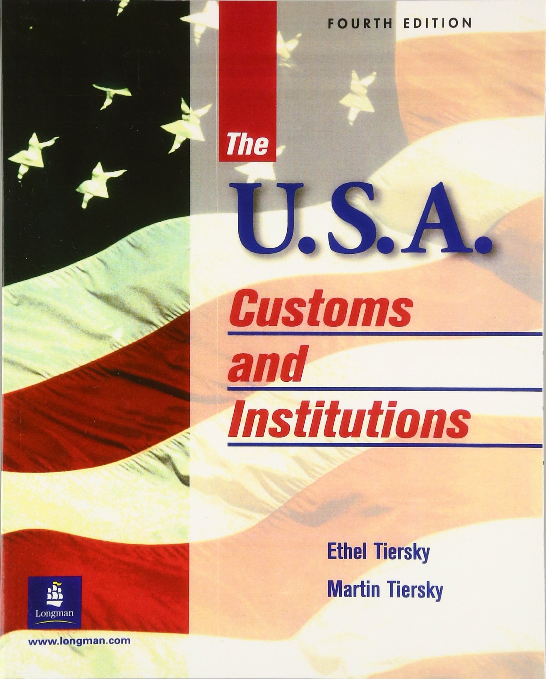 The U.S.A.: Customs and Institutions, Fourth Edition - 3309