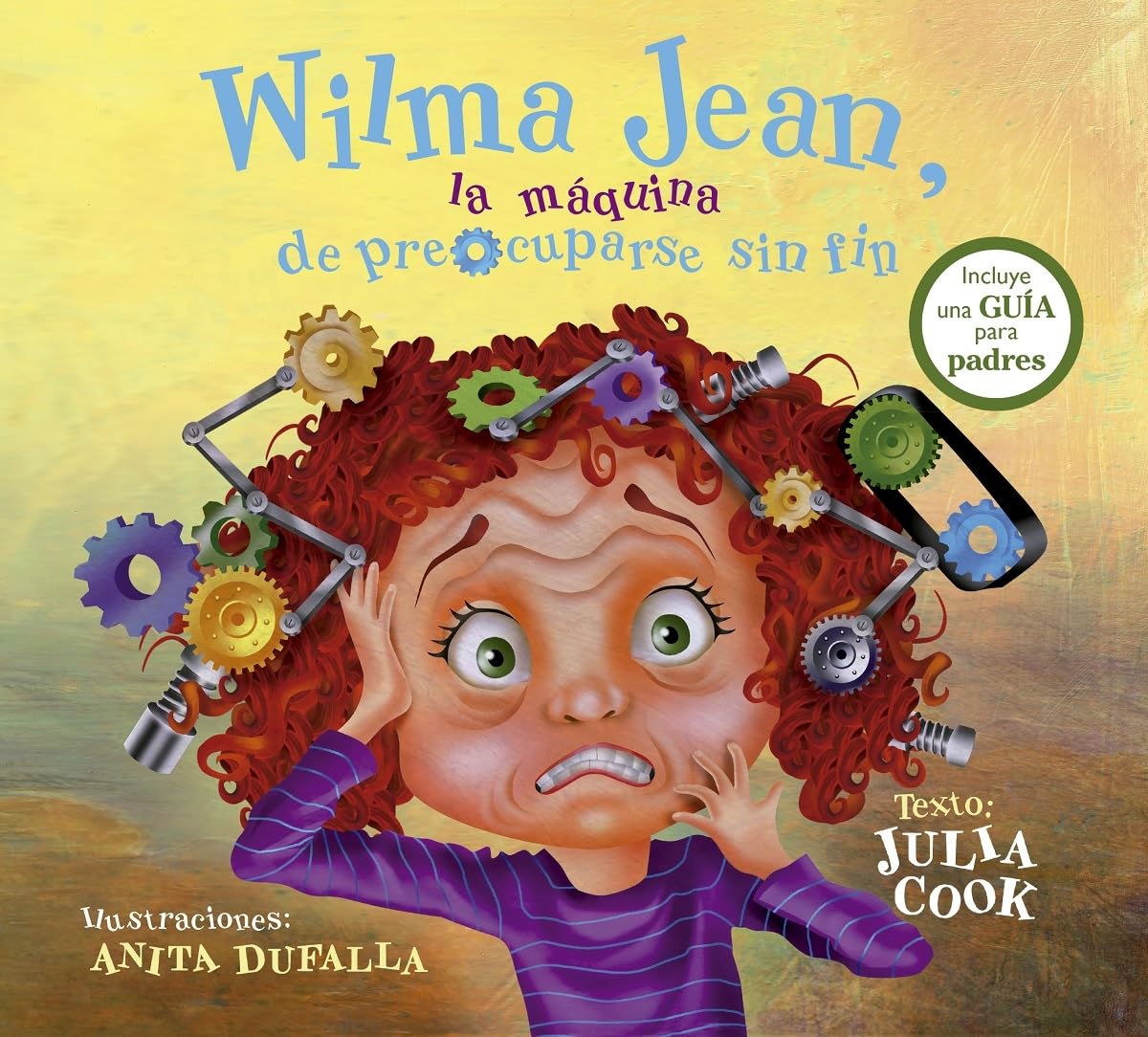 Wilma Jean, la máquina de preocuparse sin fin (Spanish Edition) - 6703