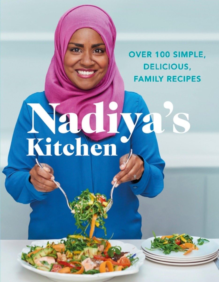 Nadiya's Kitchen: Over 100 Simple, Delicious Family Recipes - 7991