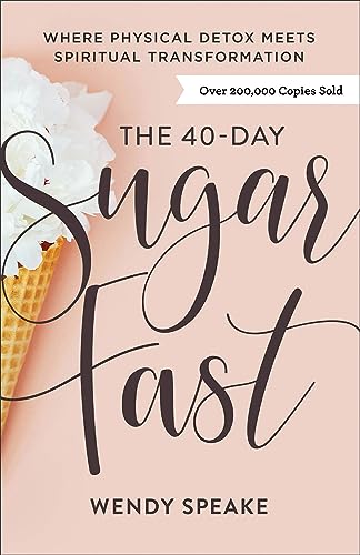 The 40-Day Sugar Fast: Where Physical Detox Meets Spiritual Transformation - 6911