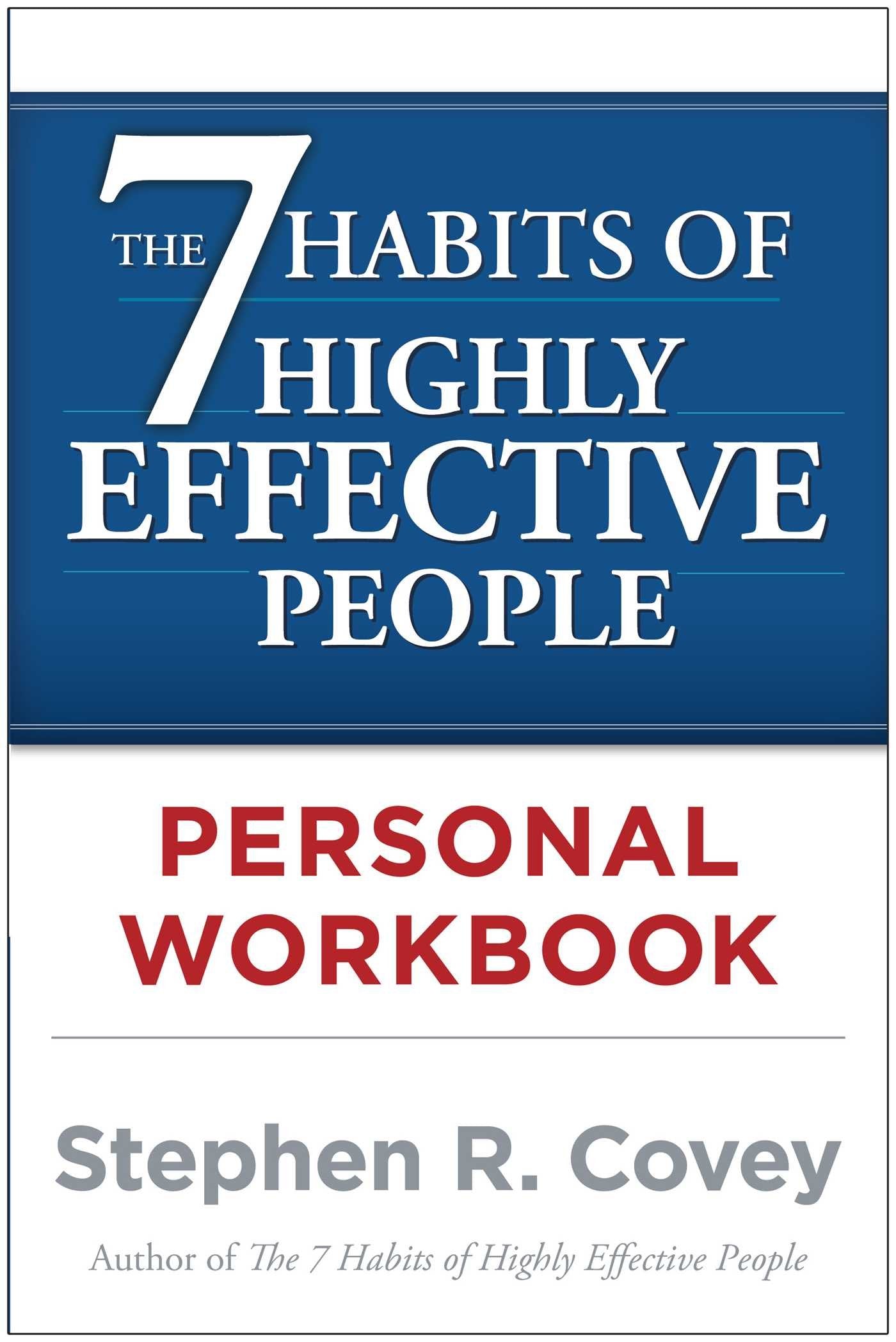 The 7 Habits of Highly Effective People Personal Workbook - 2099