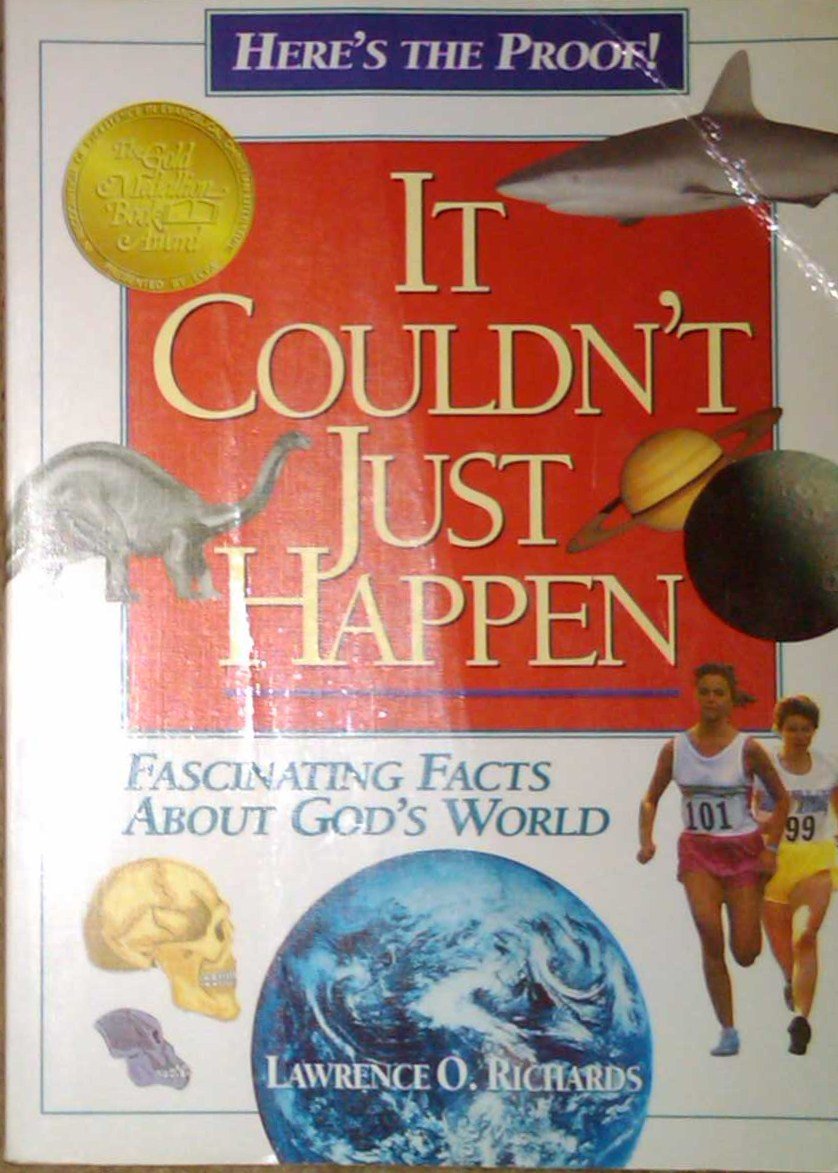 It Couldn't Just Happen: Faith-Building Evidences for Young People - 8618