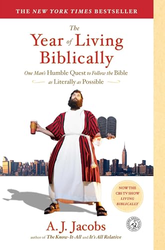 The Year of Living Biblically: One Man's Humble Quest to Follow the Bible as Literally as Possible - 7380