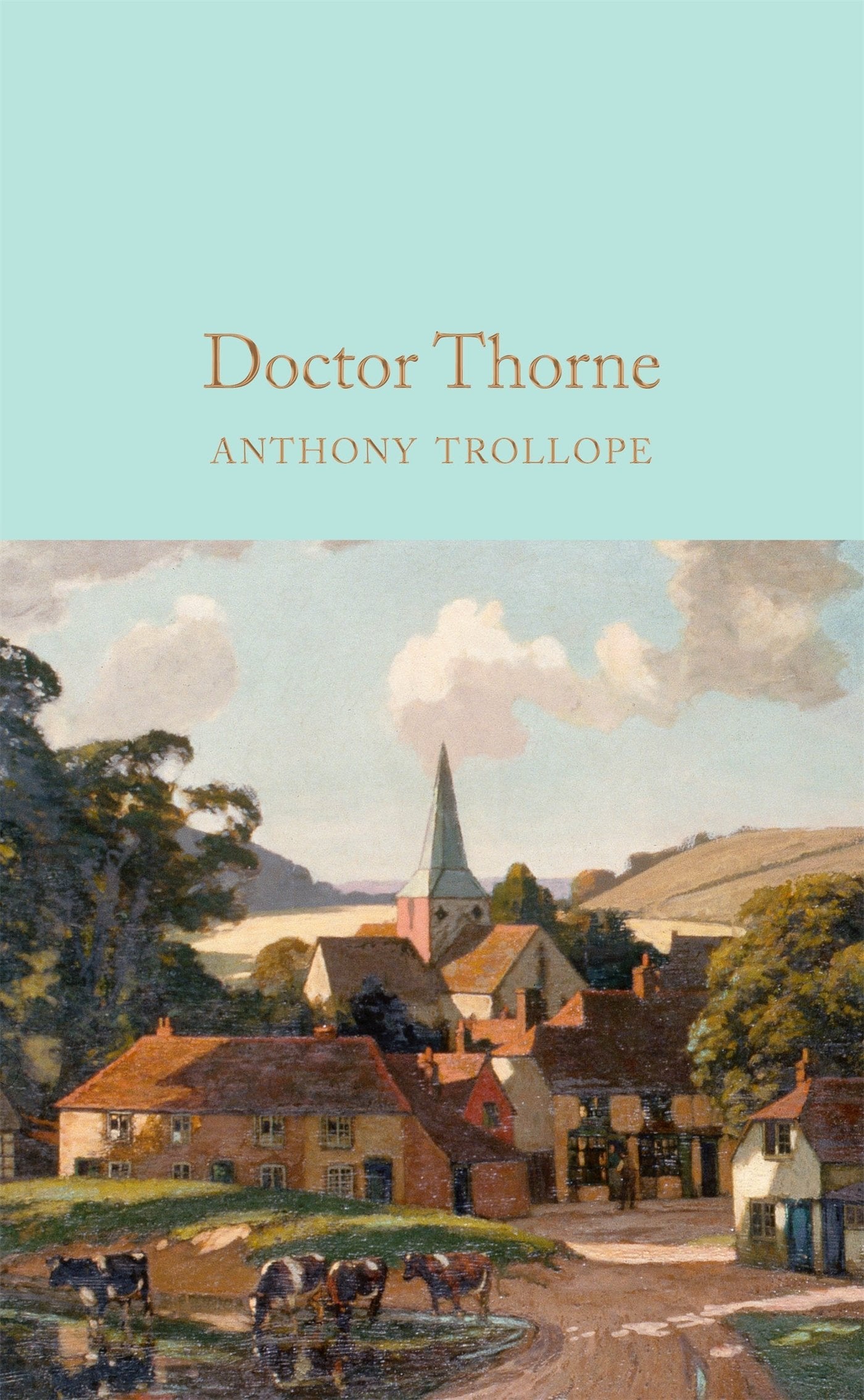 Doctor Thorne (Macmillan Collector's Library) - 9793