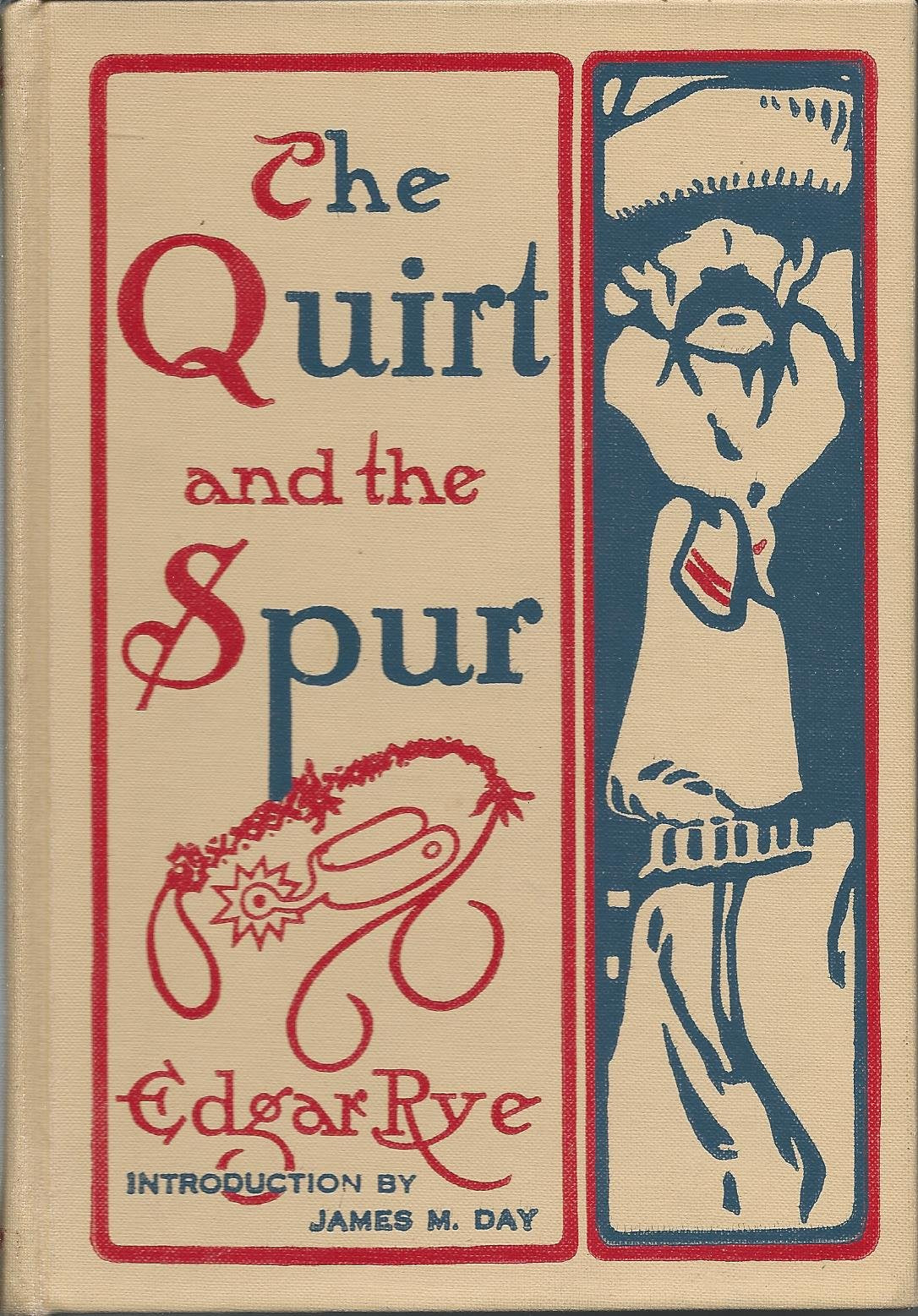 The Quirt and the Spur: Vanishing Shadows of the Texas Frontier (Double Mountain Books) - 3866