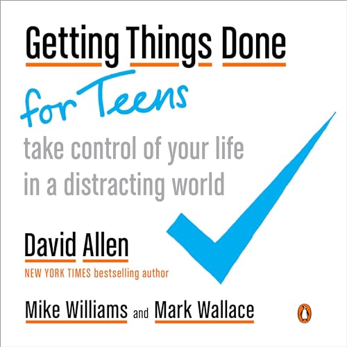 GETTING THINGS DONE FOR TEENS: T - 4827