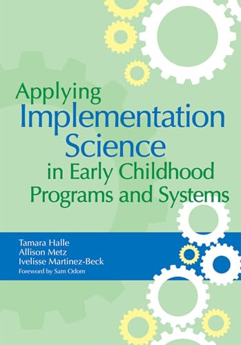 Applying Implementation Science in Early Childhood Programs and Systems - 211