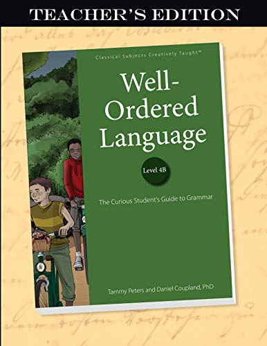 Well-Ordered Language 4B Teacher's Edition - 8313