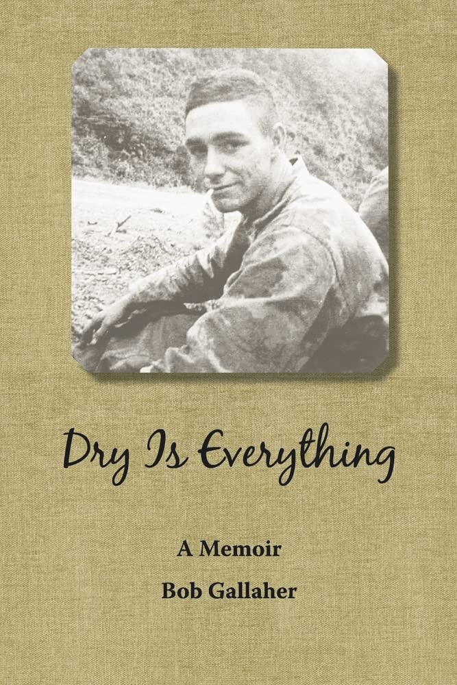 Dry Is Everything: A Memoir - 4933