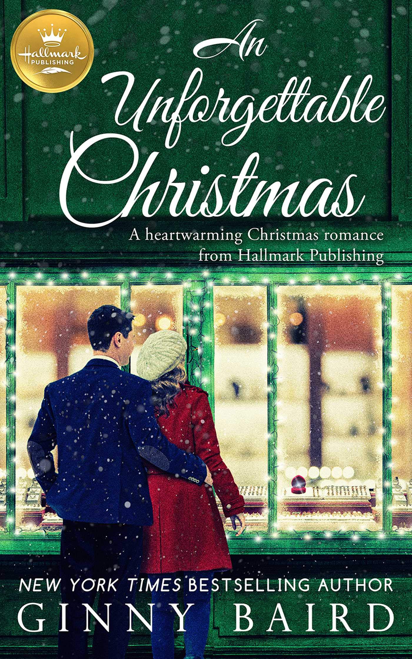 An Unforgettable Christmas: A heartwarming Christmas romance from Hallmark Publishing - 2205