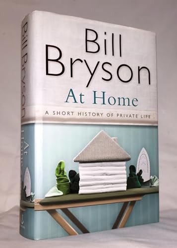 At Home: A Short History of Private Life - 8343