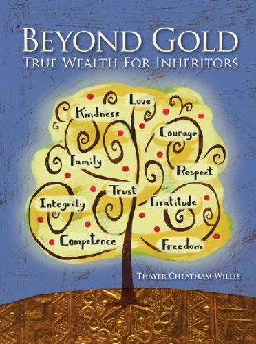 Beyond Gold: True Wealth for Inheritors - 4848