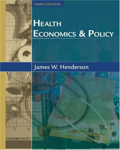 Health Economics and Policy with Economic Applications - 1584