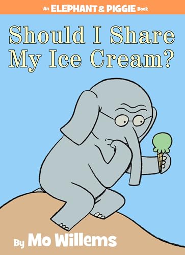 Should I Share My Ice Cream?-An Elephant and Piggie Book - 9640