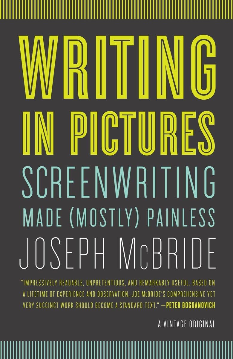 Writing in Pictures: Screenwriting Made (Mostly) Painless - 735