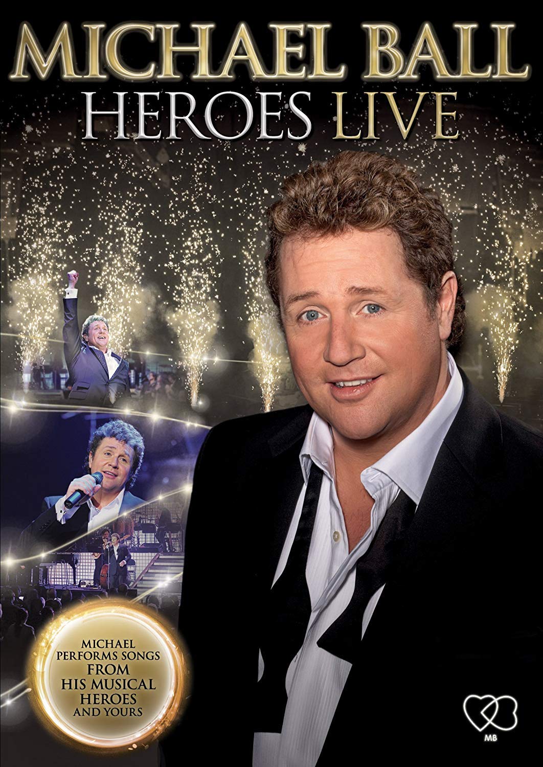 Michael Ball - Heroes Live [DVD] [2011] - 5015