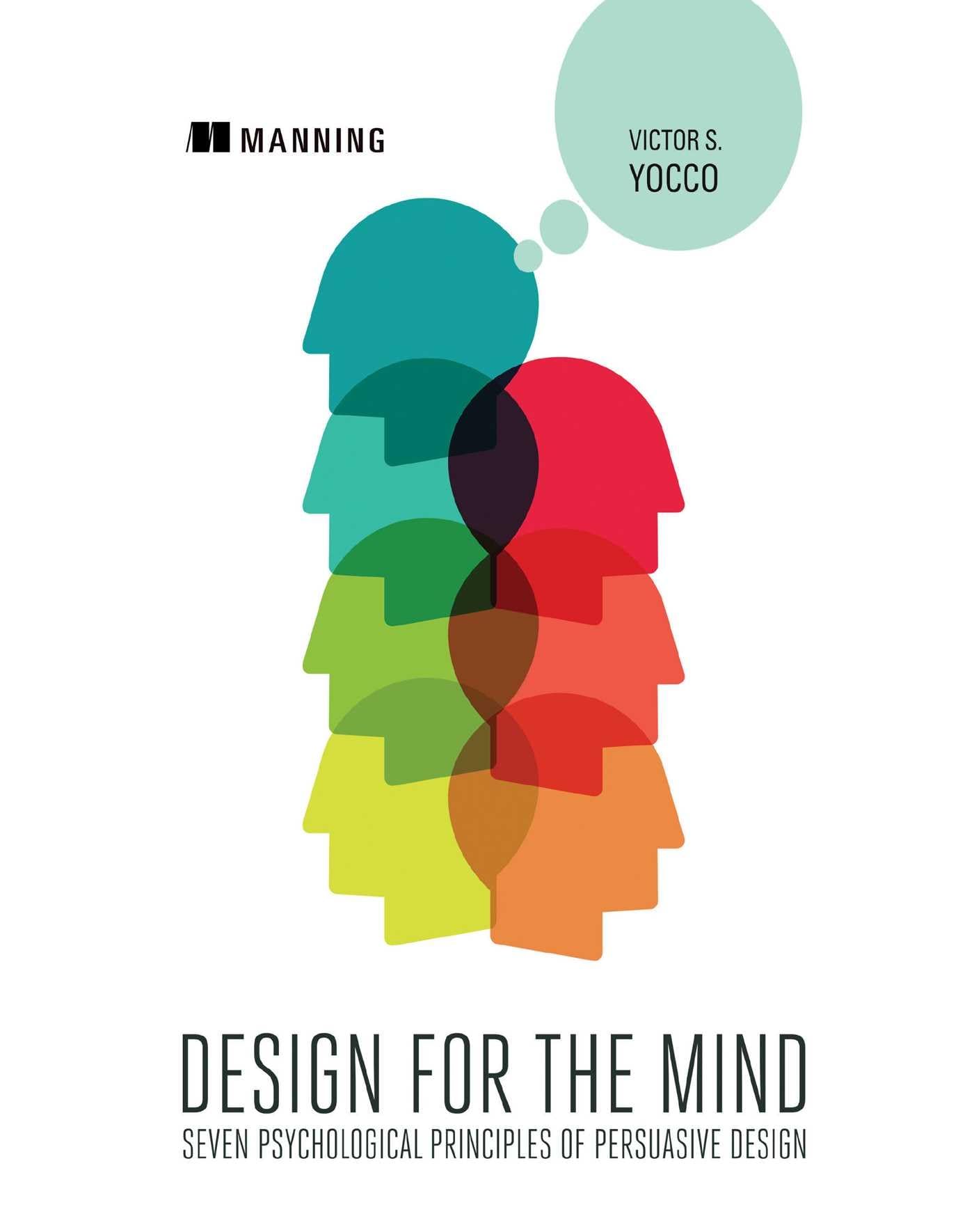 Design for the Mind: Seven Psychological Principles of Persuasive Design - 9371