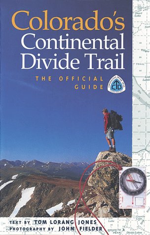 Colorado's Continental Divide Trail : The Official Guide - 9141