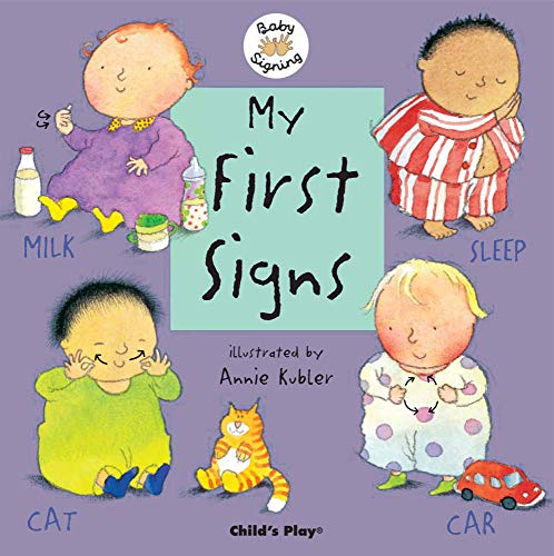 My First Signs: American Sign Language (Baby Signing) - 4402