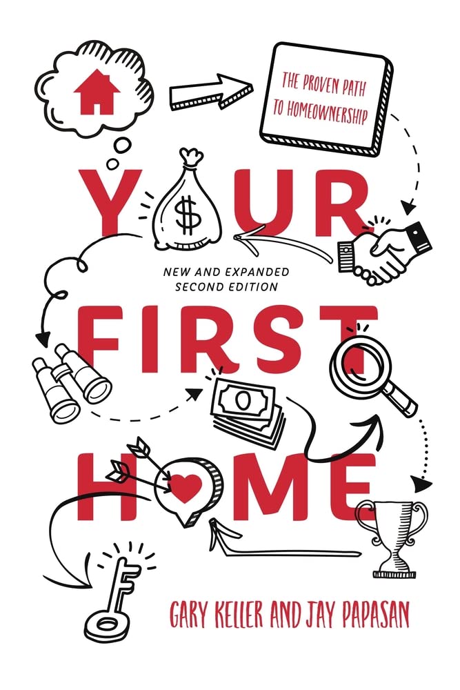 Your First Home: The Proven Path To Homeownership - 177